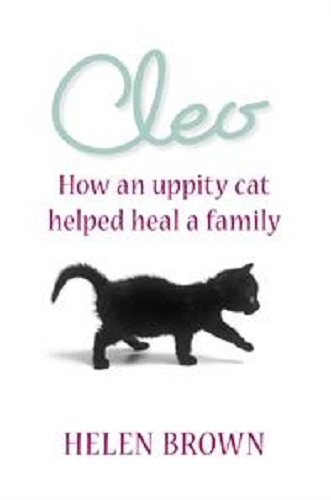 Cleo How an Uppity Cat Helped Heal a Family